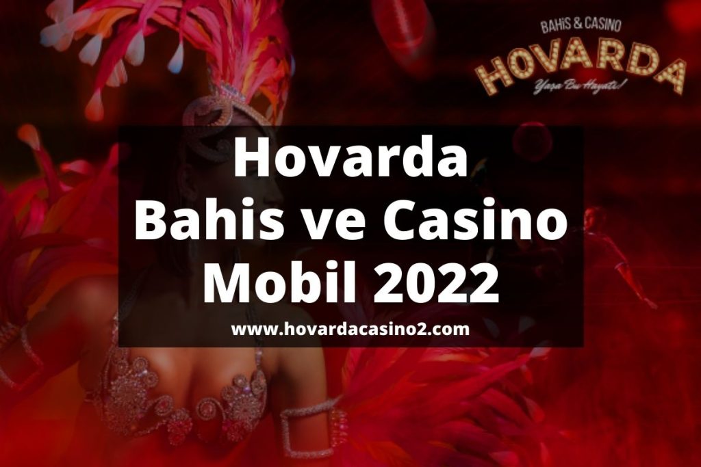 Hovarda Bahis ve Casino mobil