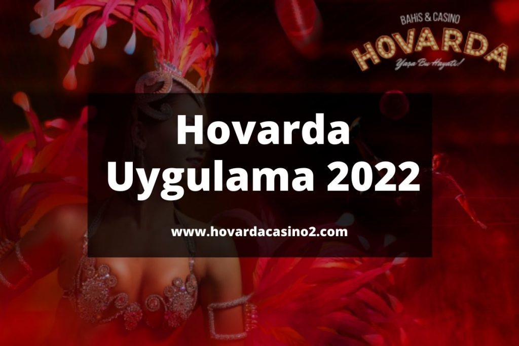 Hovarda Uygulama