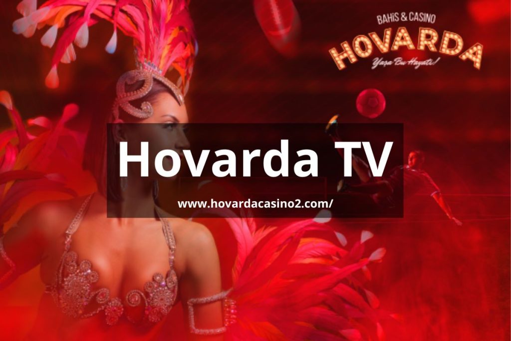 hovarda-tv-Hovardagiris-hovarda-hovardacasino2