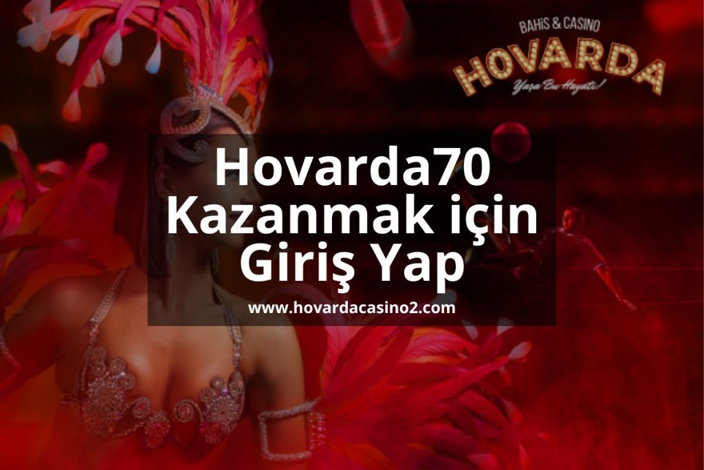 Hovarda70-hovardagirisyap