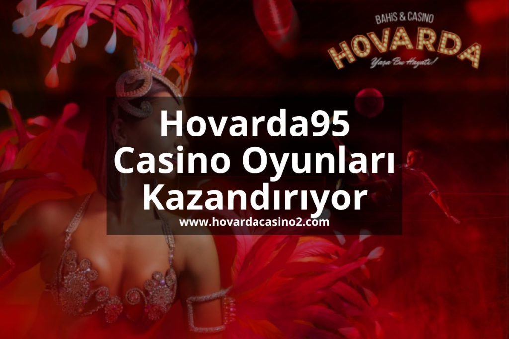 Hovarda95-hovardacasino2-hovardagiris