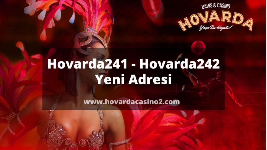 Hovarda241 - Hovarda242 Yeni Adresi